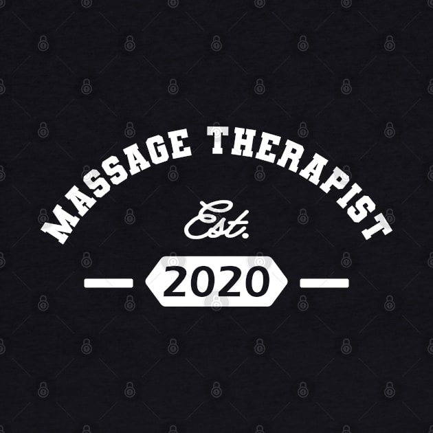 Massage Therapist Est. 2020 by KC Happy Shop